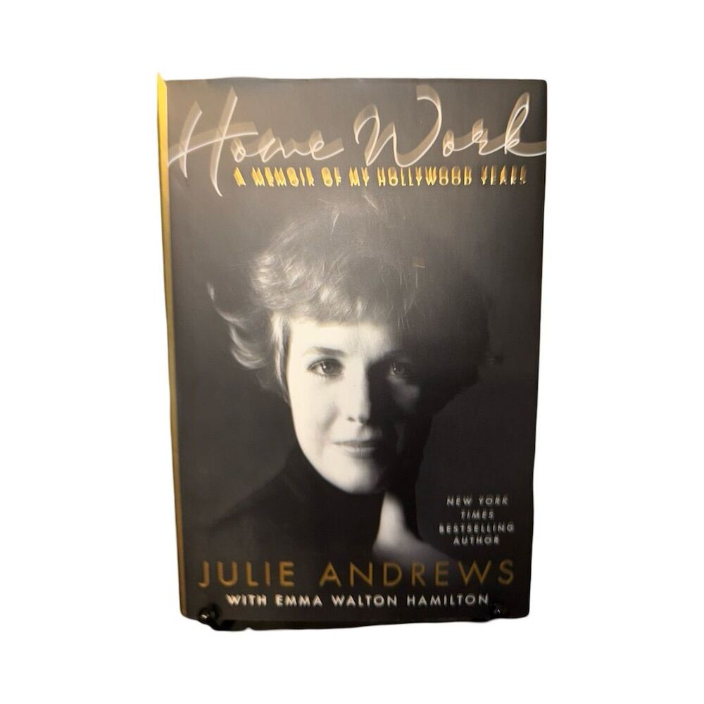 Home Work: A Memoir by Julie Andrews Hardcover First Edition 2019